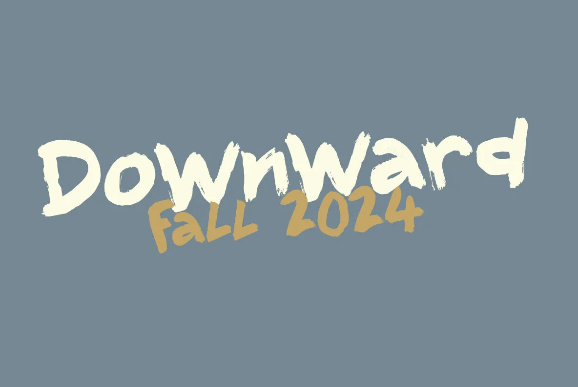 Downward Fall 2024