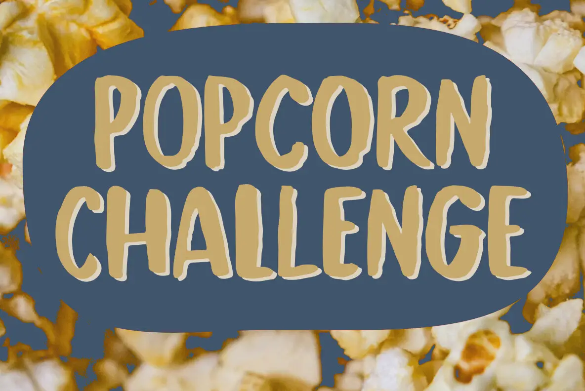 Popcorn Challenge