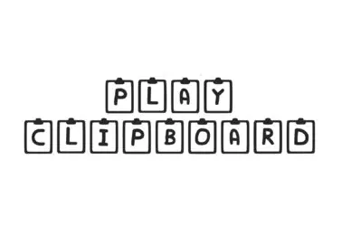 Play Clip Board