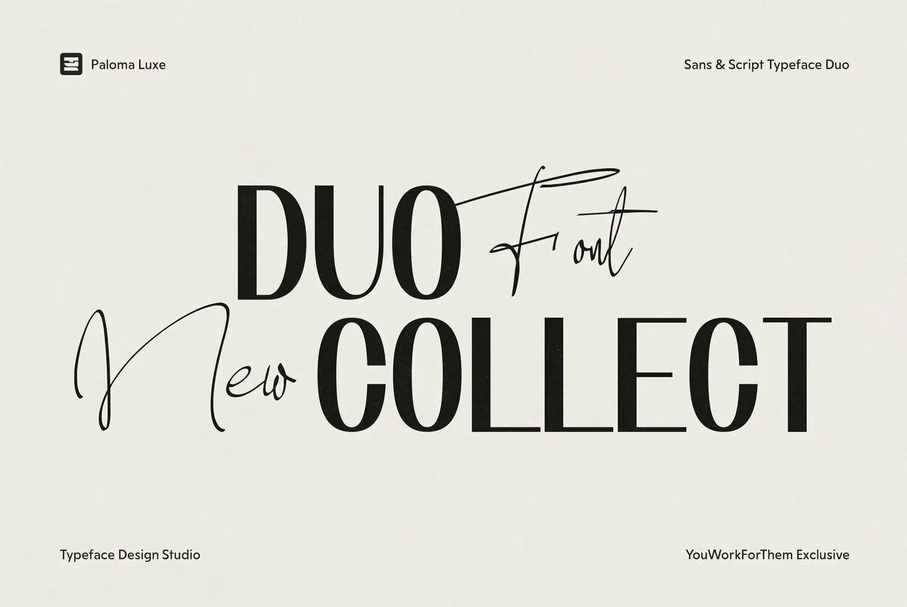 Paloma Luxe Font - YouWorkForThem