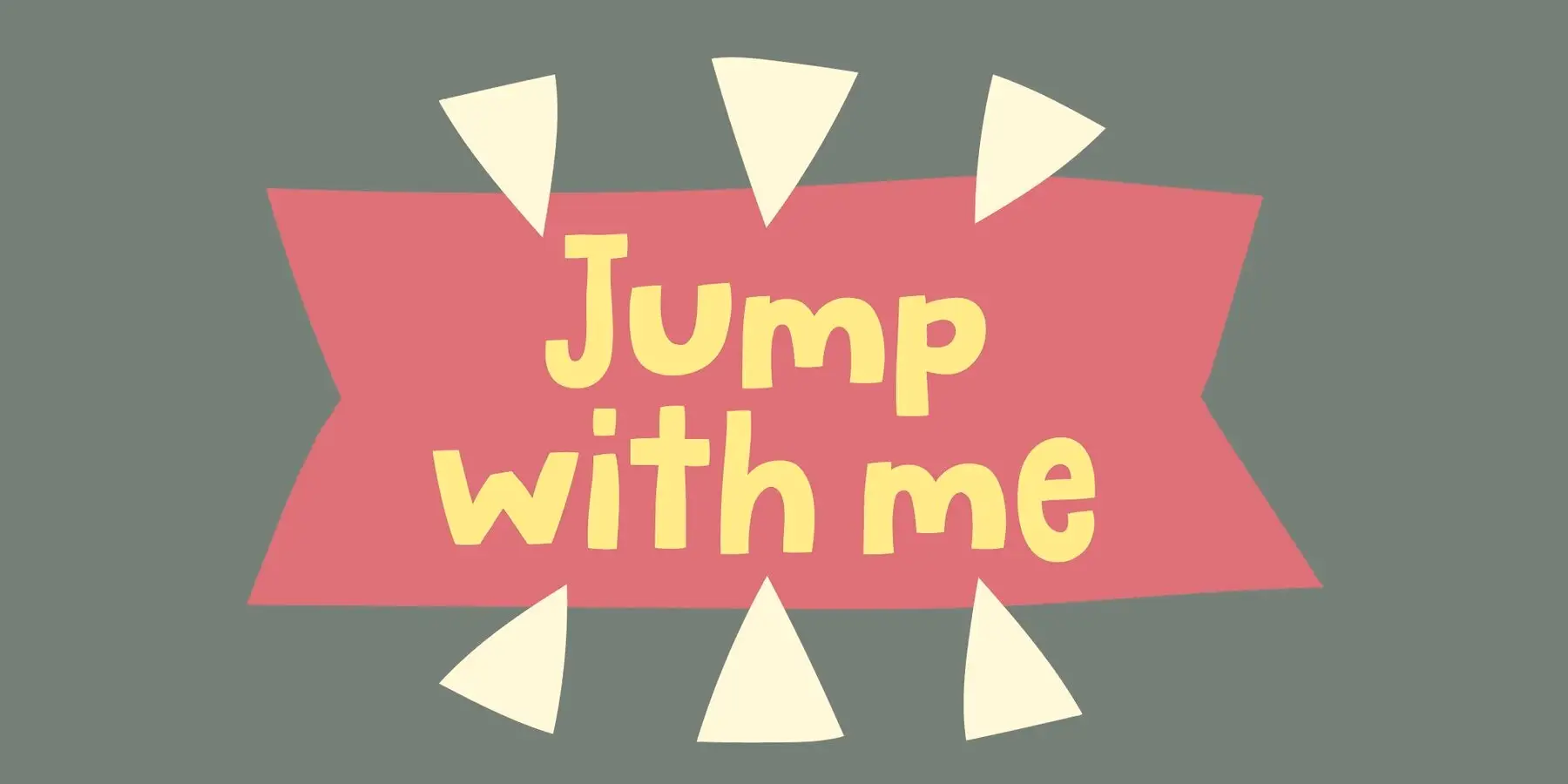 Jump with me