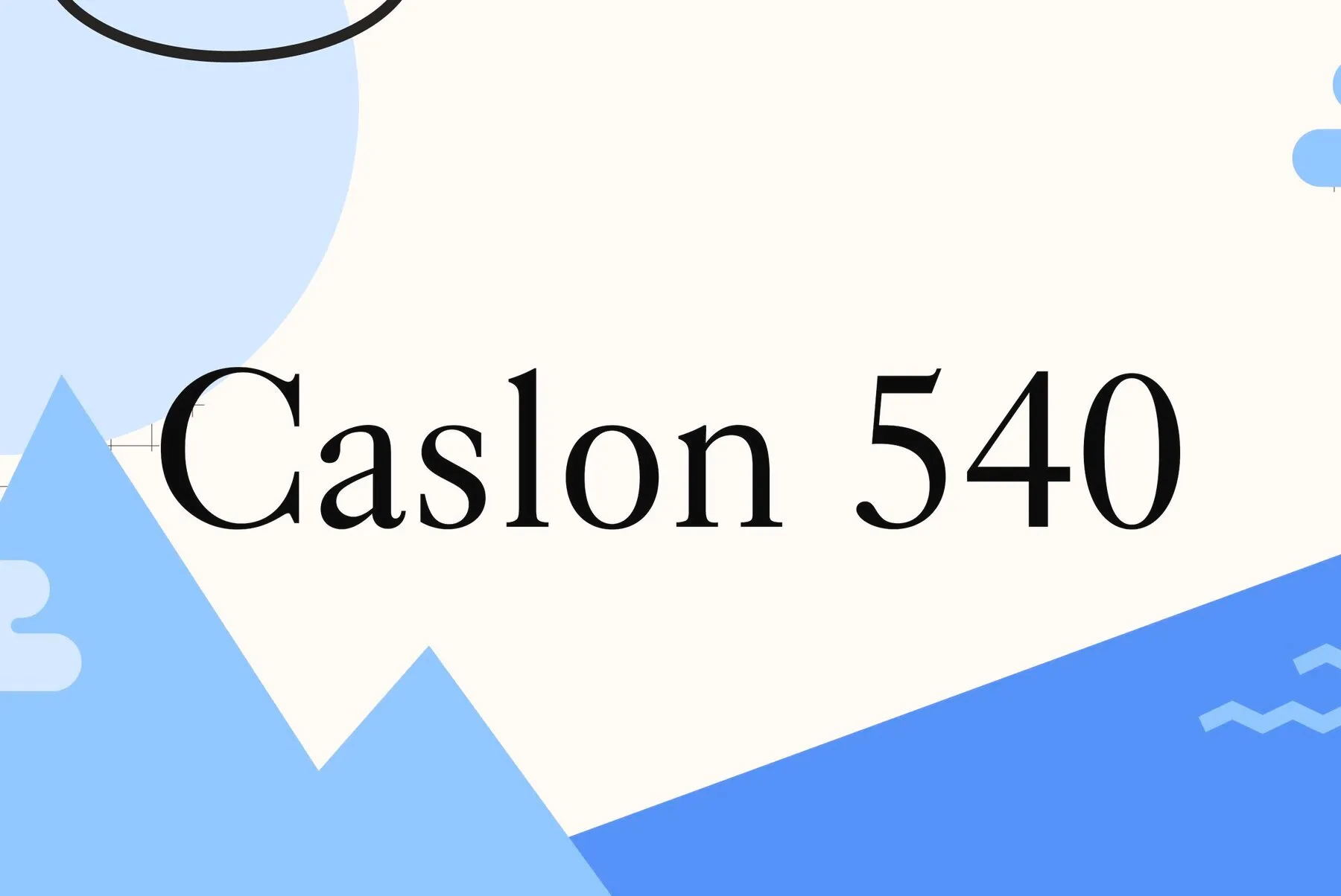 Caslon 540