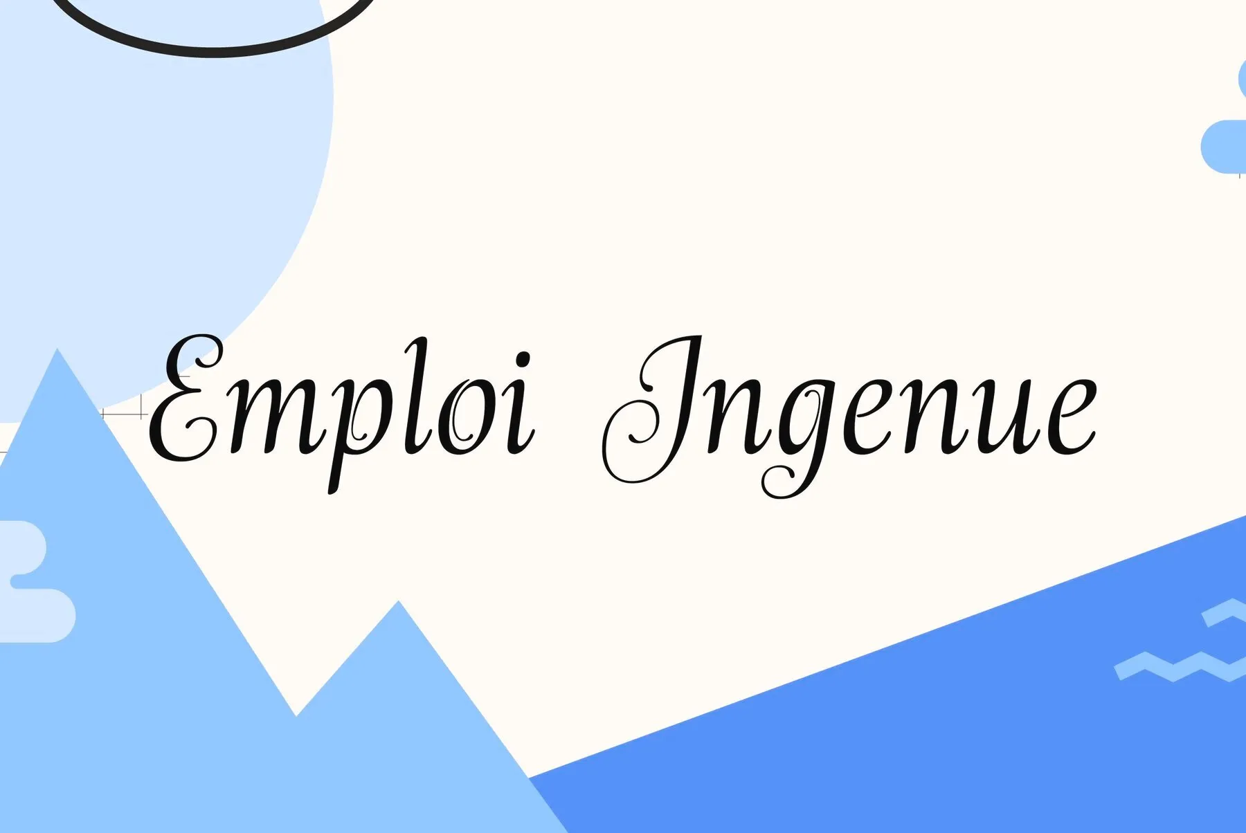 Emploi Ingenue