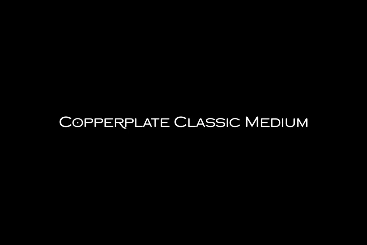 Copperplate Classic Medium