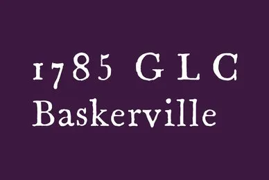 1785 GLC Baskerville Pro