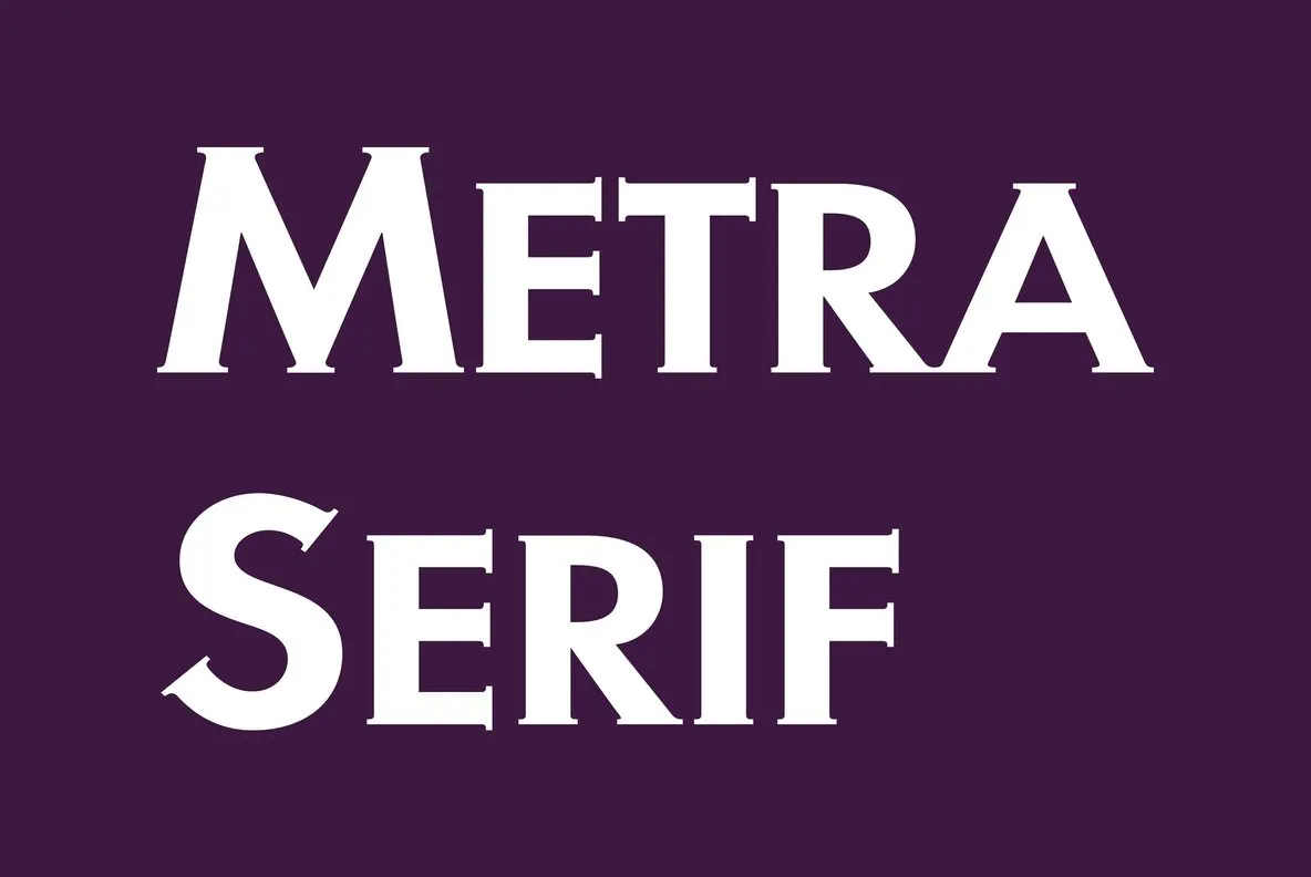 Metra Serif