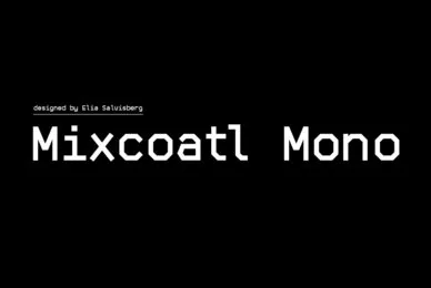 Mixcoatl Mono