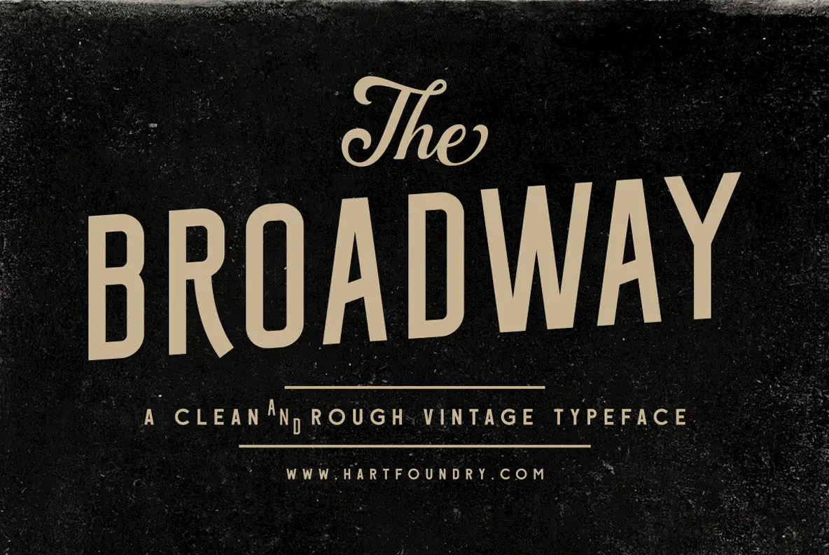 Broadway Font - YouWorkForThem