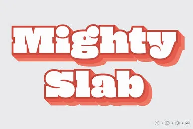 Mighty Slab