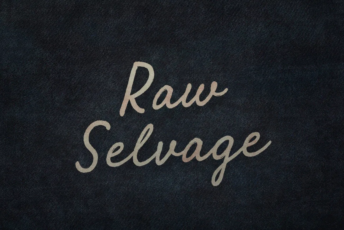 Raw Selvage