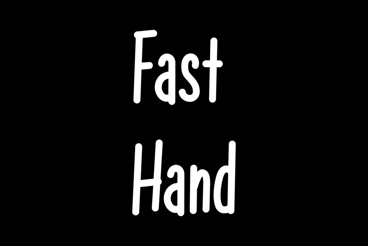 Fast Hand