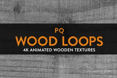 PQ Wood Loops    4K Animated Textures
